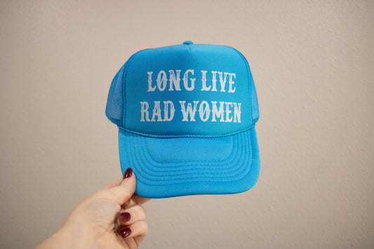 Long Live Rad Women Hat