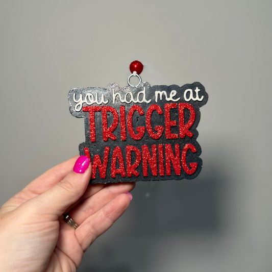 You Had Me At Trigger Warning | Scent: Black Cherry Merlot